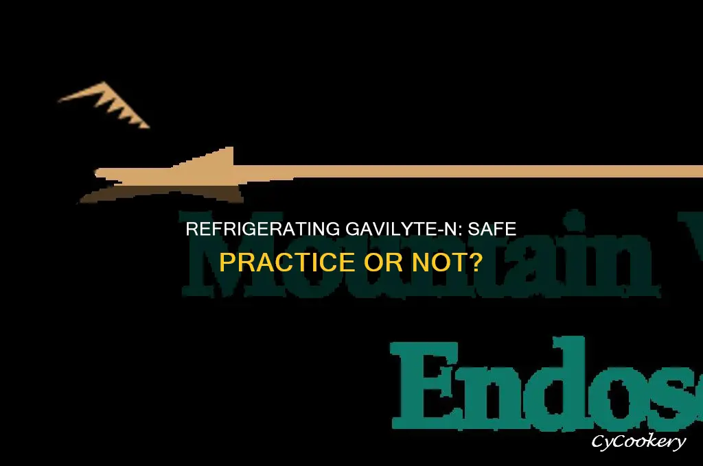 is it ok to refrigerate gavilyte n