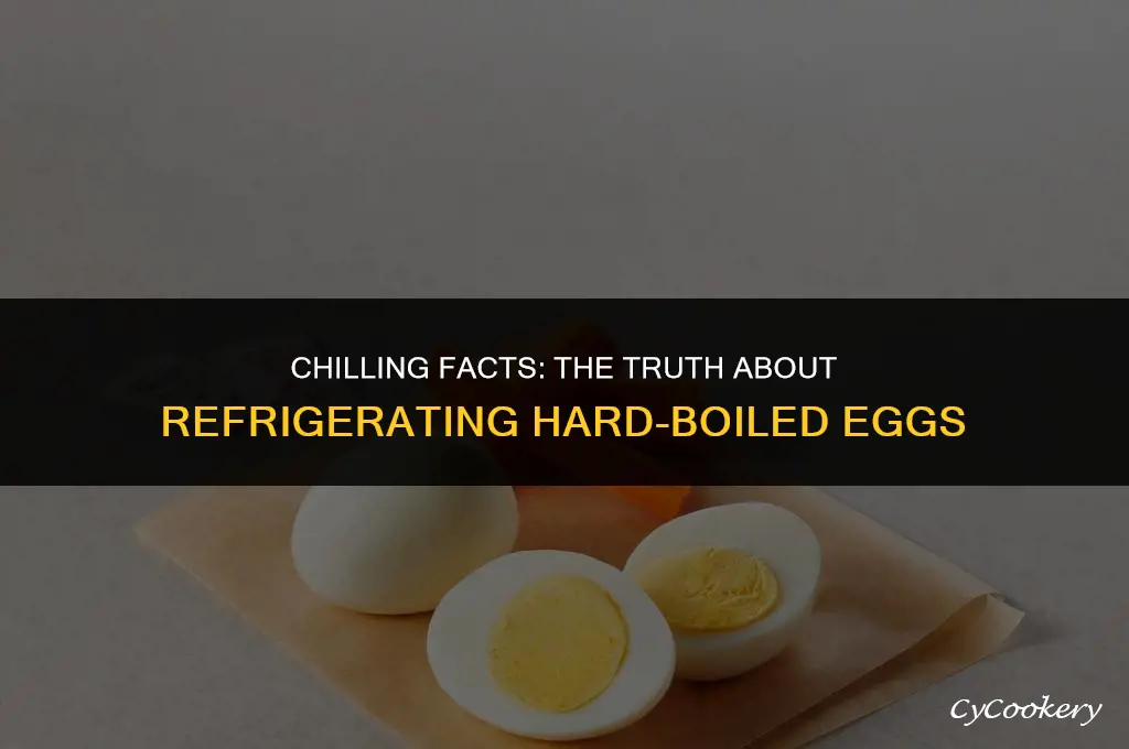 is it ok to refrigerate hard bioled egg