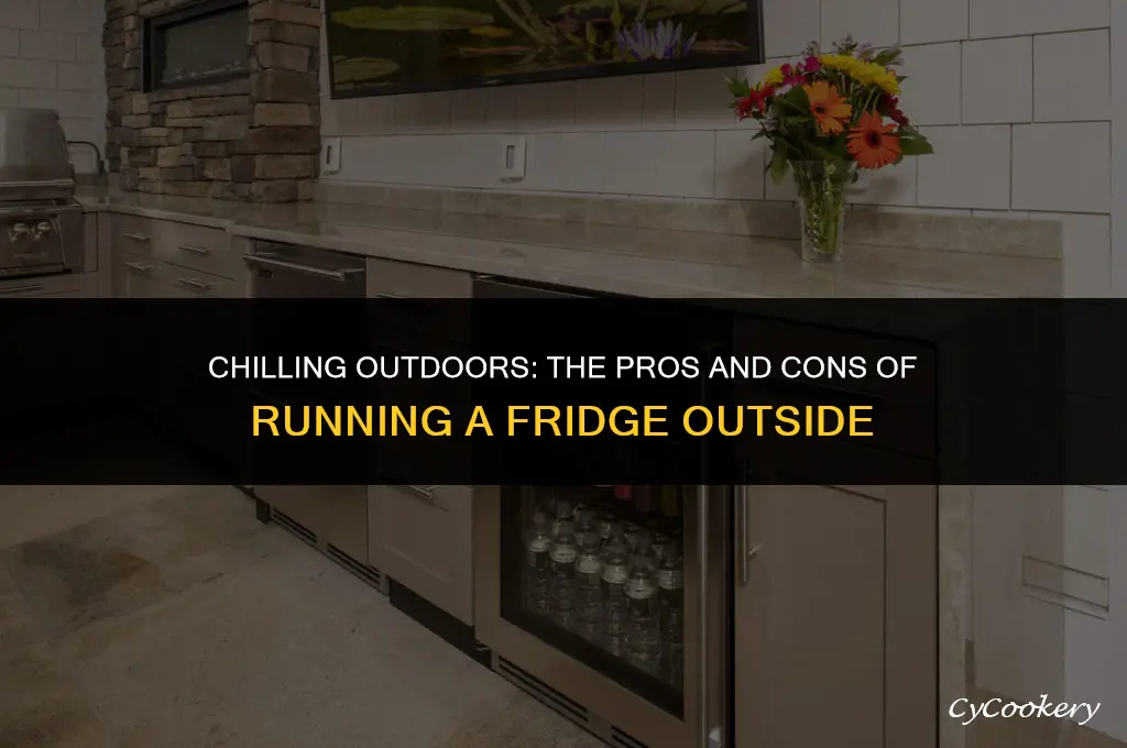 is it ok to run a refrigerator outside