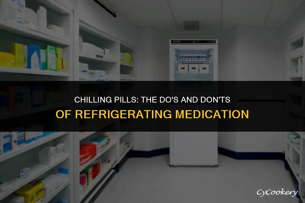 is it ok to store medication in refrigerator