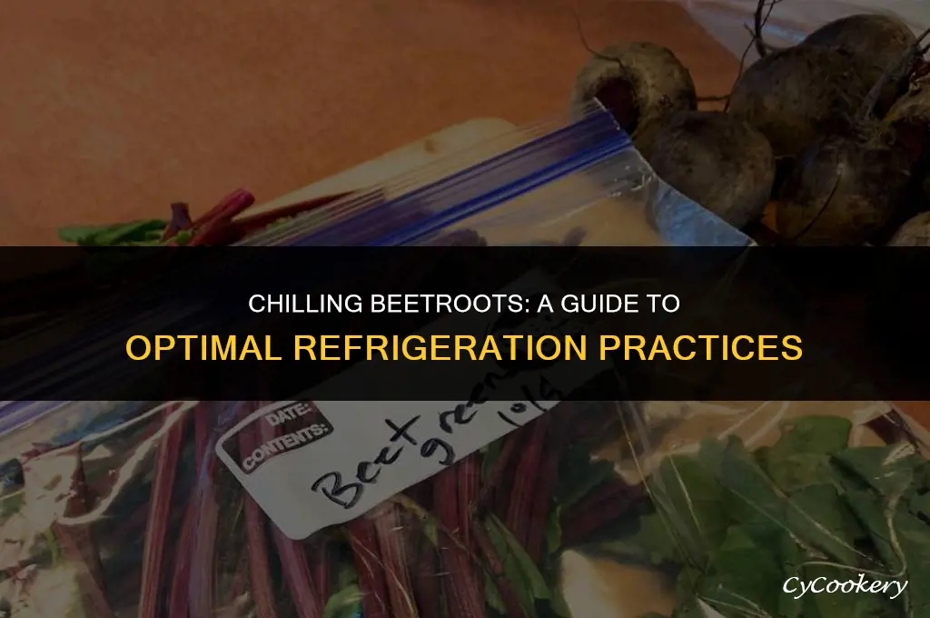 is it ok to take beetroots out of refrigerator