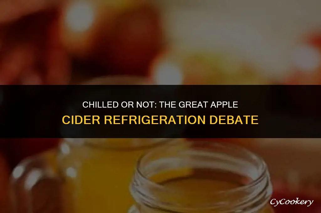 is it okay if you dont refrigerate apple cider