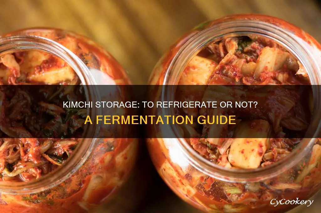 is it okay to not refrigerate kimchi