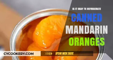 Refrigerating Canned Mandarin Oranges: Best Practices for Freshness and Safety