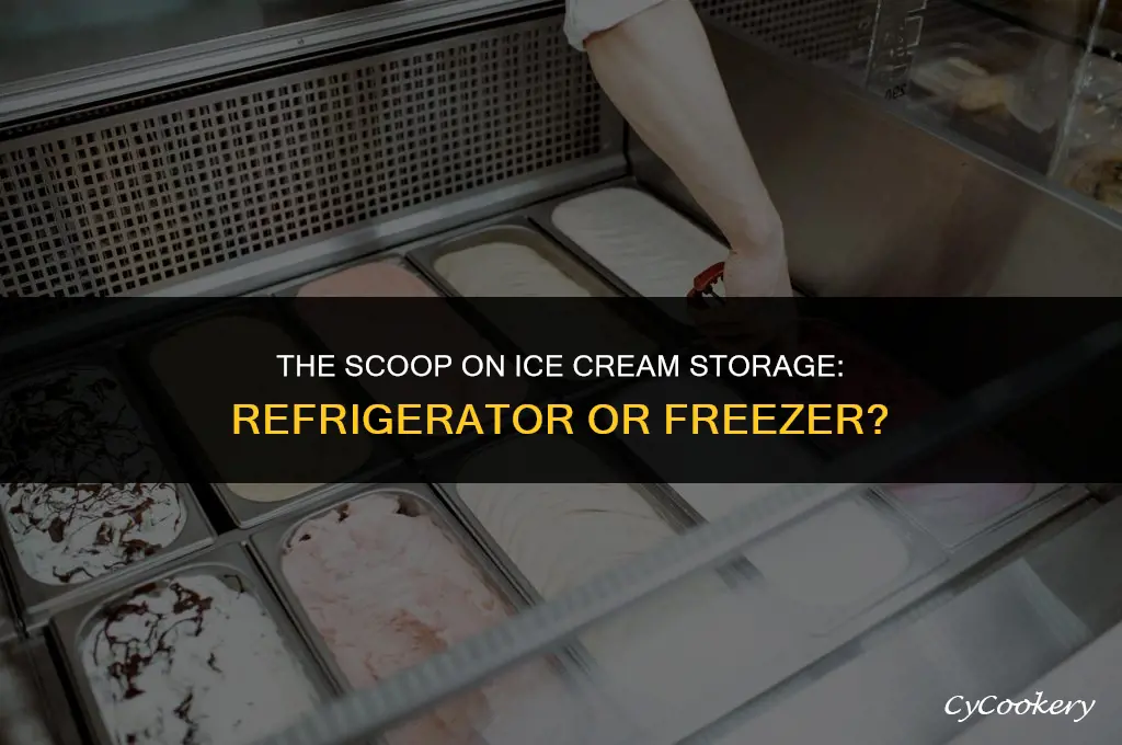 is it okay to simply refrigerate ice cream