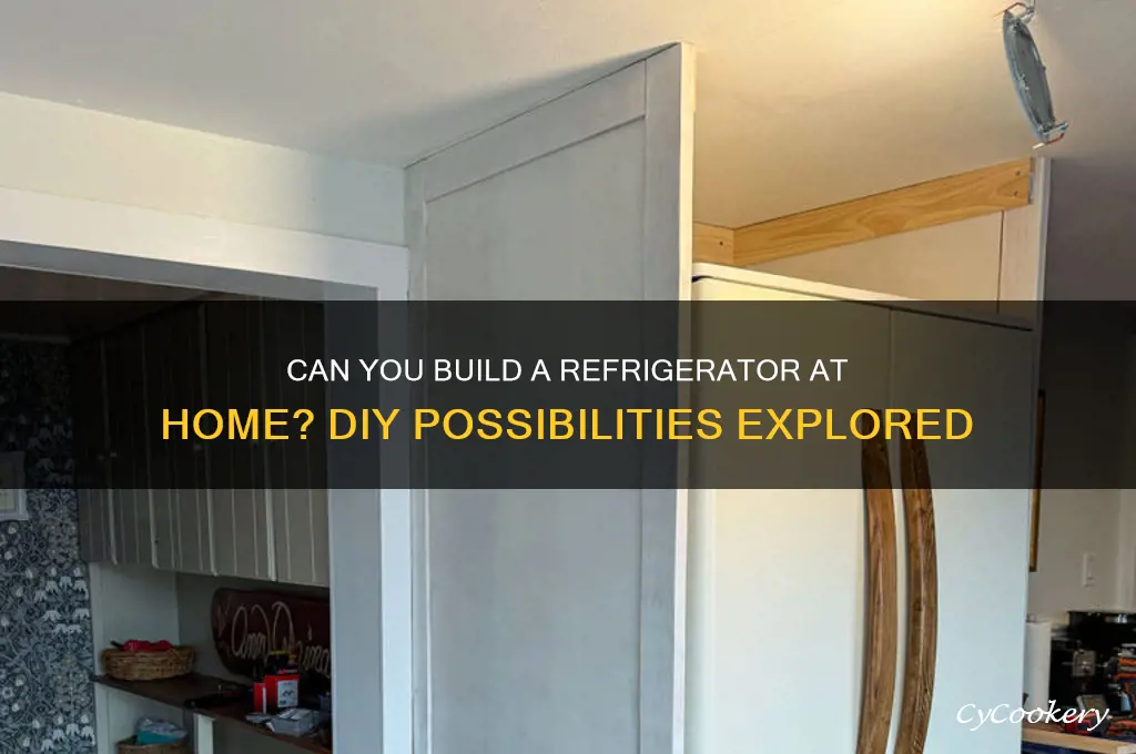 is it possible to build a refrigerator