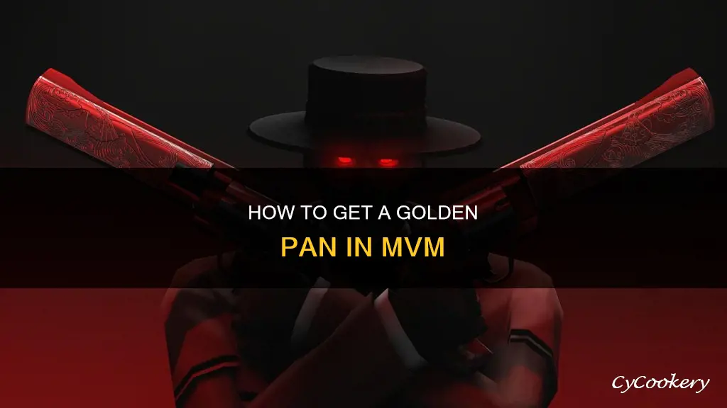 is it possible to get a golden pan in mvm