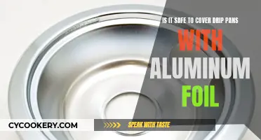 Aluminum Foil: Drip Pan Friend or Foe?