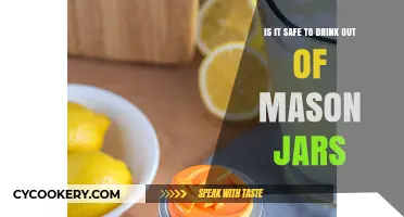 Drinking from Mason Jars: Safety Tips and Health Considerations
