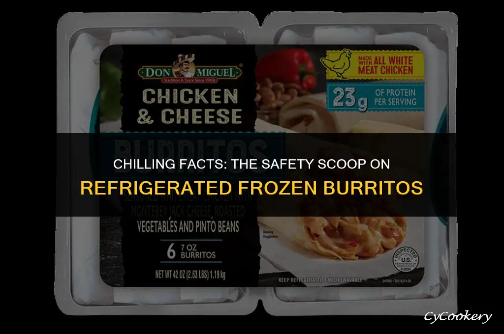 is it safe to eat a refrigerated frozen burrito