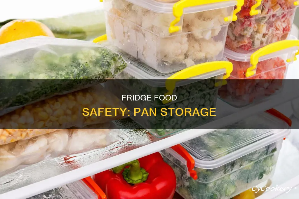 is it safe to put pan of food in fridge