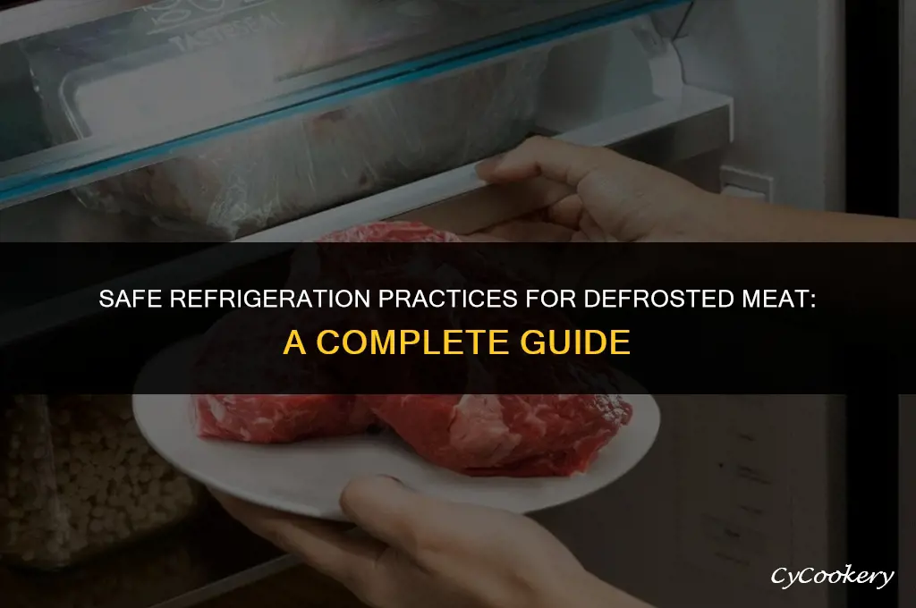 is it safe to refrigerate meat after defrosting