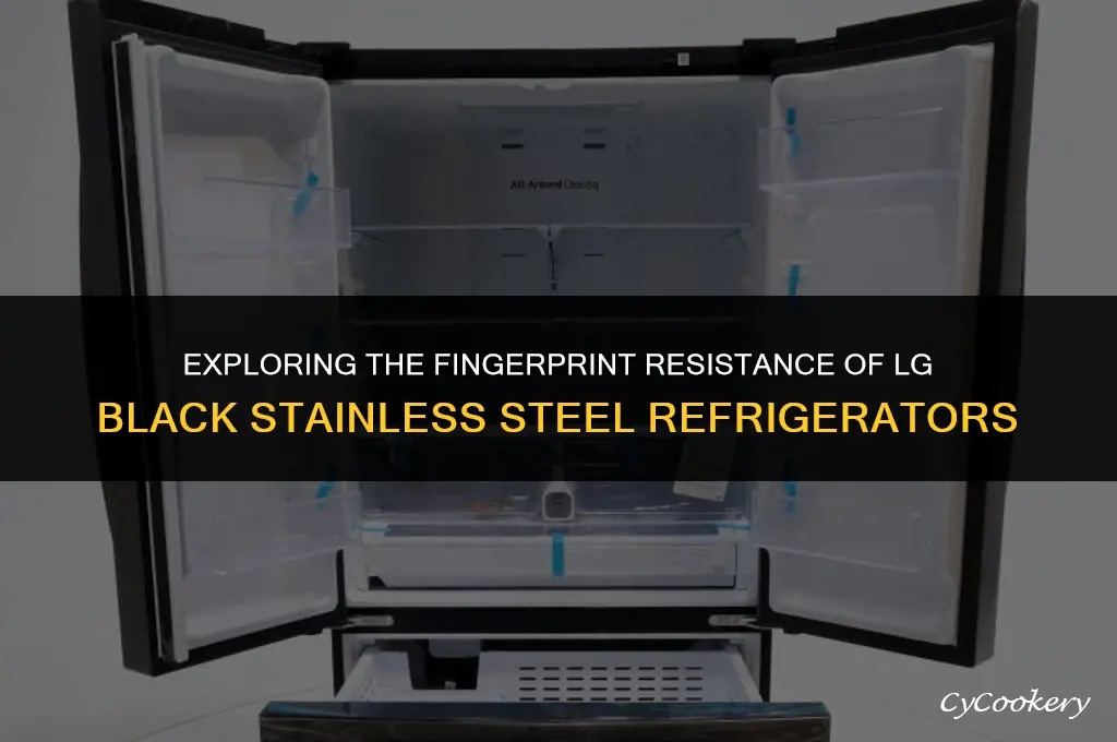 is lg black stainless steel refrigerator finger print resistant