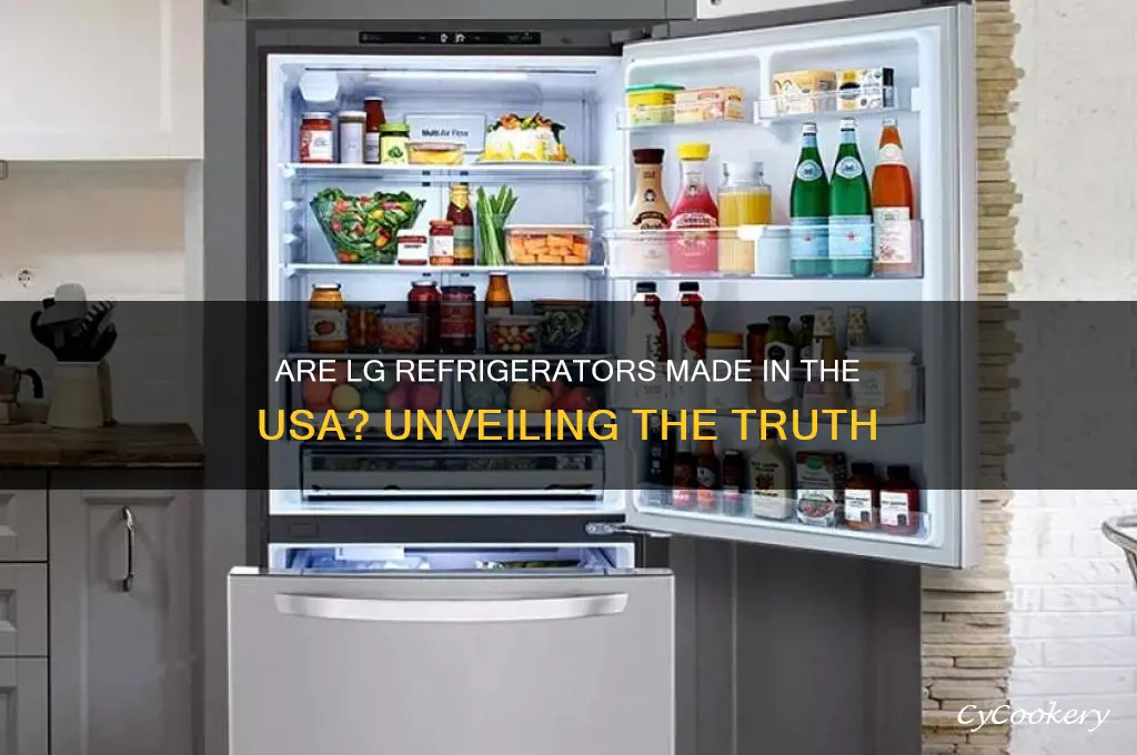 is lg refrigerator made in the usa
