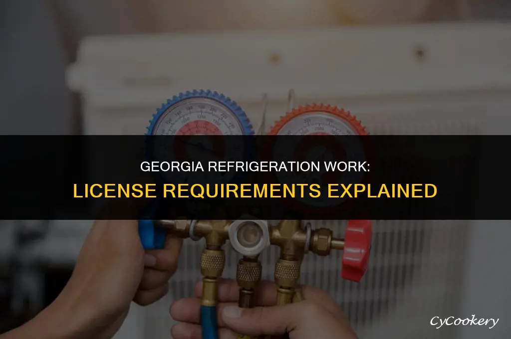 is license reqquired to work on refrigeration in georgia