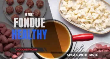 Meat Fondue: Healthy Indulgence or Unhealthy Choice?