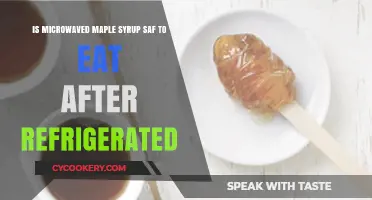 Chilling Truth: Microwaved Maple Syrup's Safety After Refrigeration