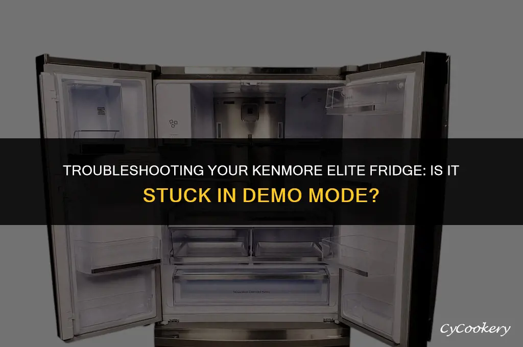 is my kenmore elite refrigerator in demo mode