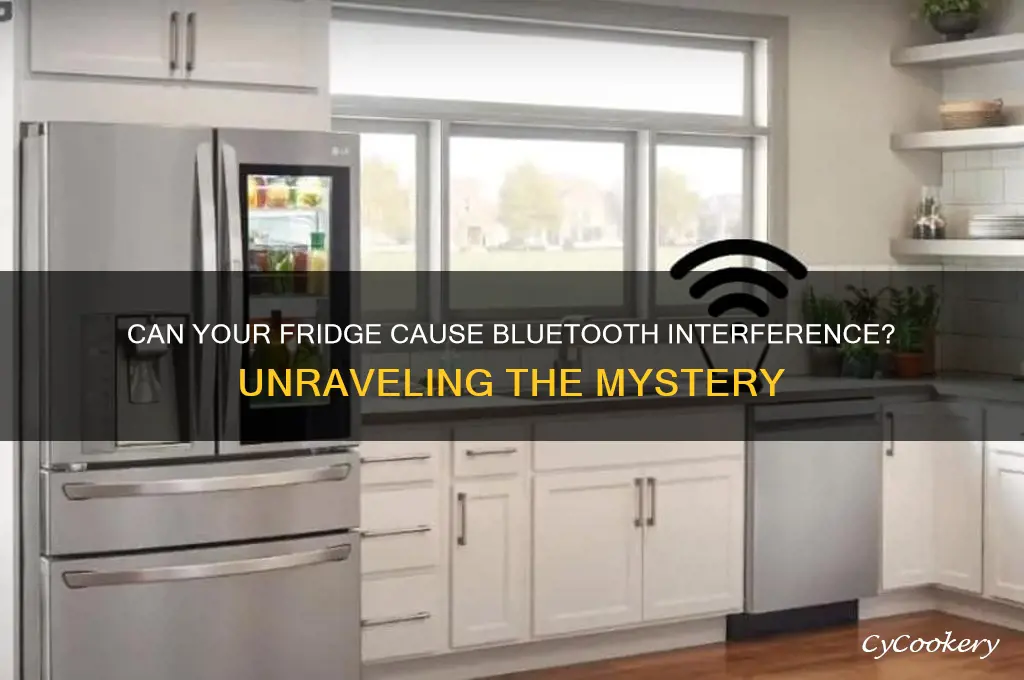 is my refrigerator interferring with electronics bluetooth
