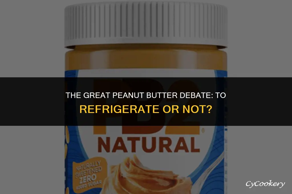 is natural peanut butter supposed to be refrigerated