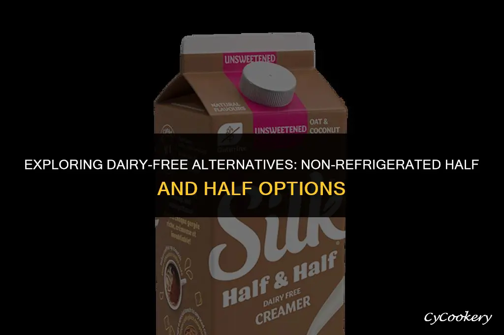 is non refrigerated half and half dairy free