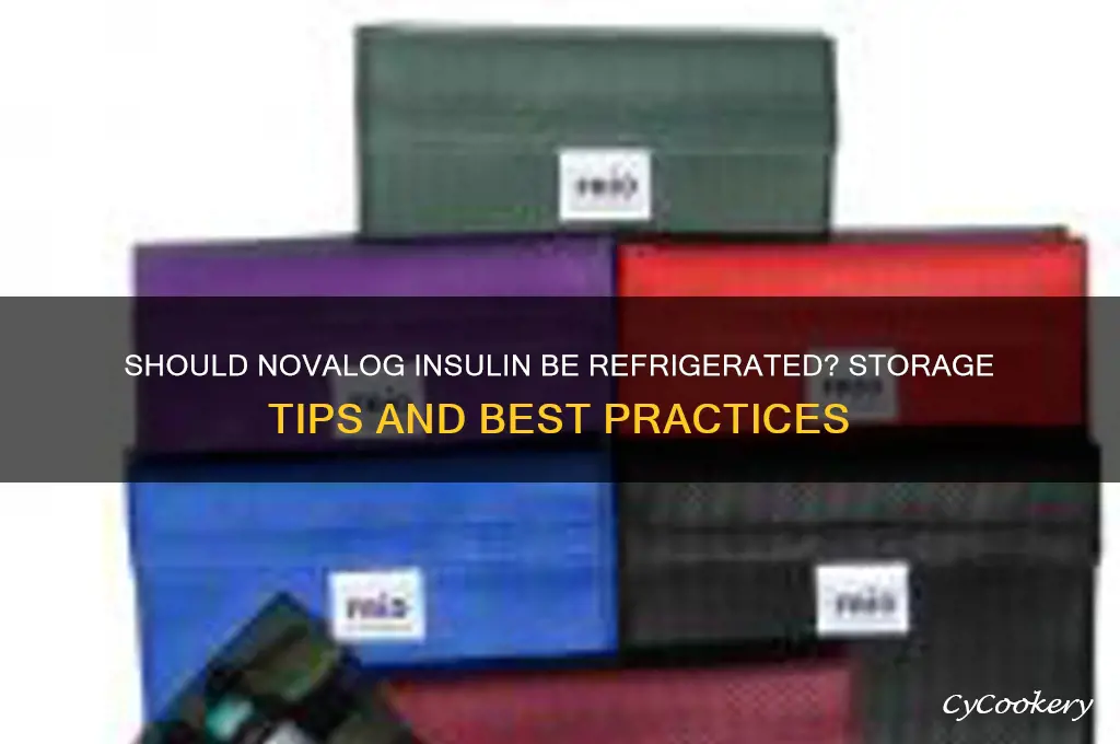 is novalog insulin supposed to be refrigerated