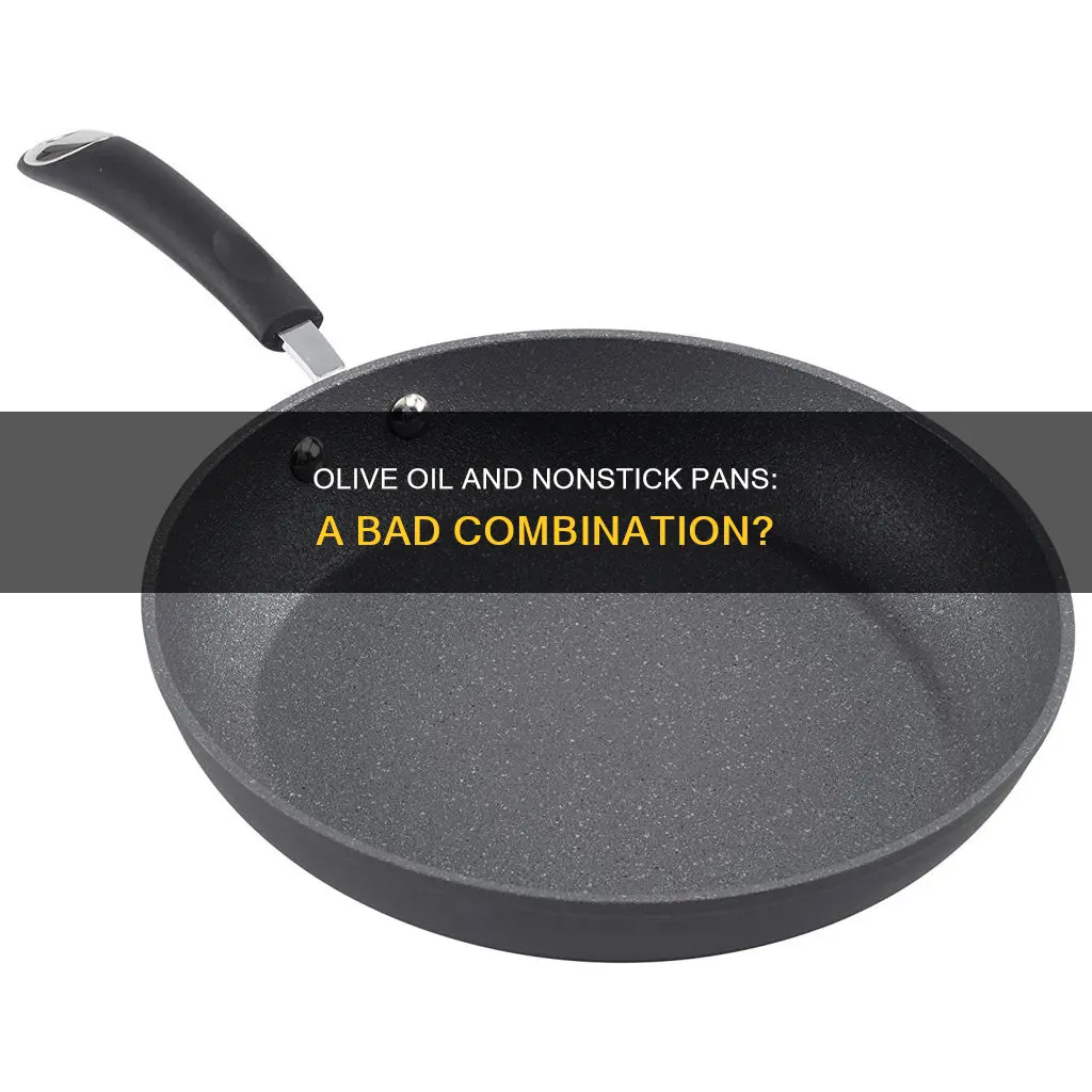 is olive oil bad for nonstick pans