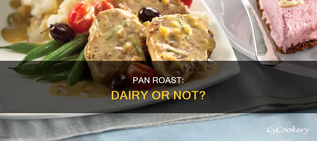 is pan roast dairy