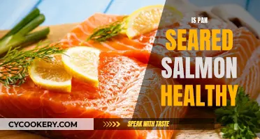 Pan-Seared Salmon: Healthy or Not?