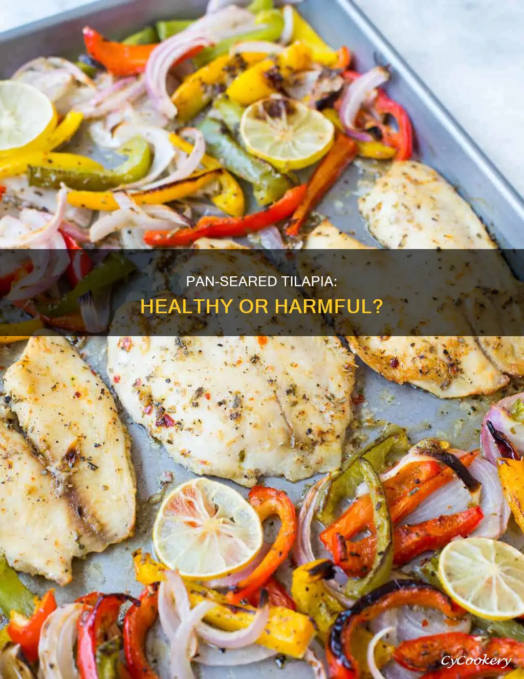 is pan seared tilapia healthy