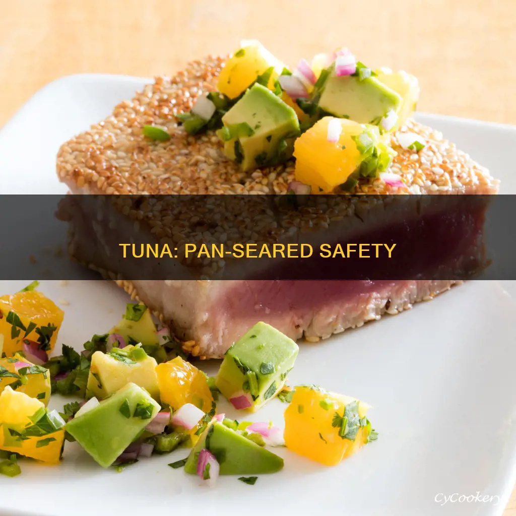 is pan seared tuna safe to eat