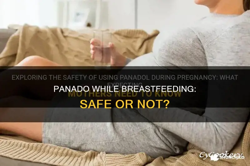 is panado safe while breastfeeding