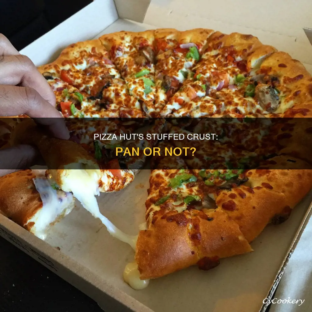 is pizza hut stuffed crust pan style