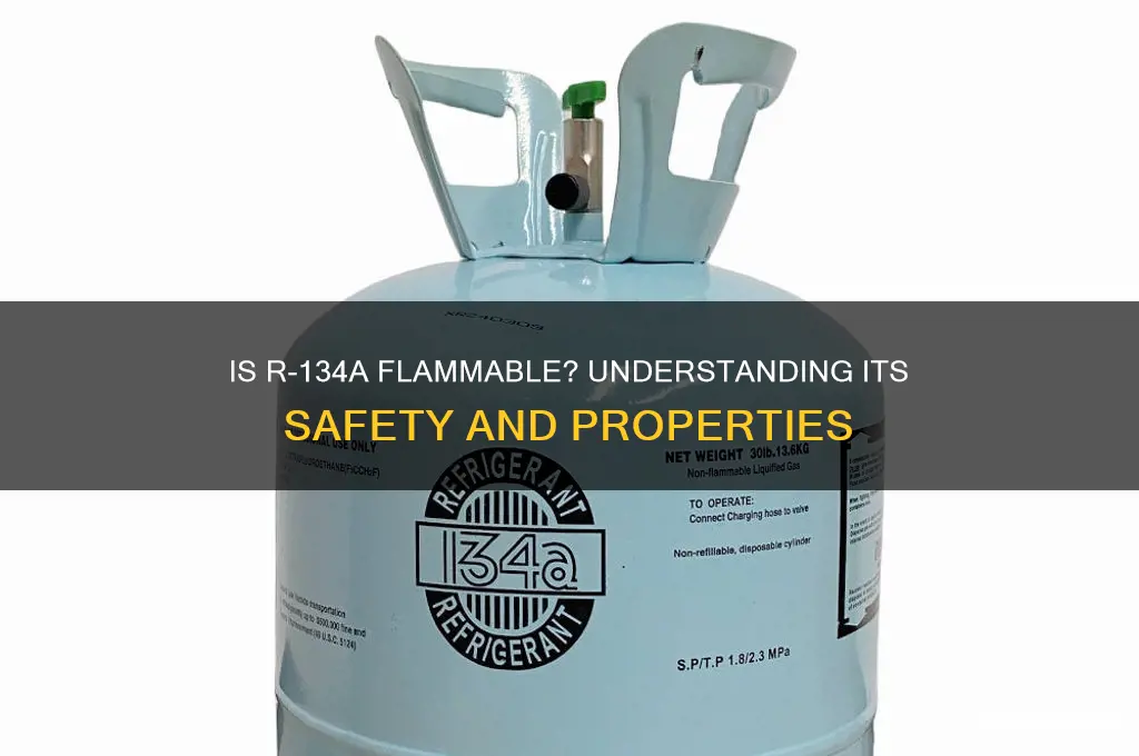 is refrigerant r-134a a flammable refrigerant