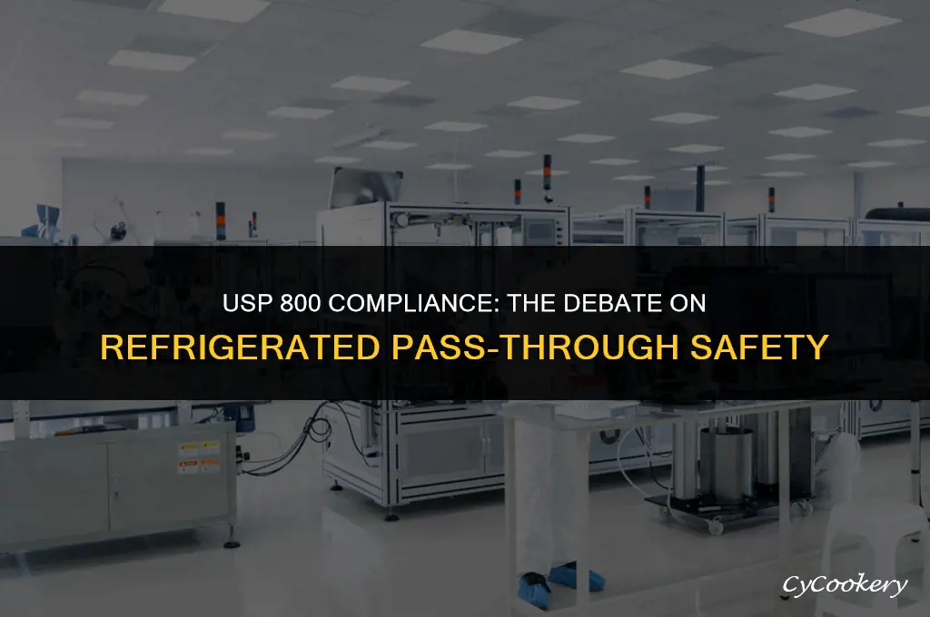 is refrigerated pass through alliwed in usp 800