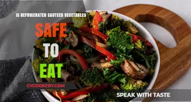 Refrigerated Sautéed Vegetables: Safe to Eat or Risky Leftovers?