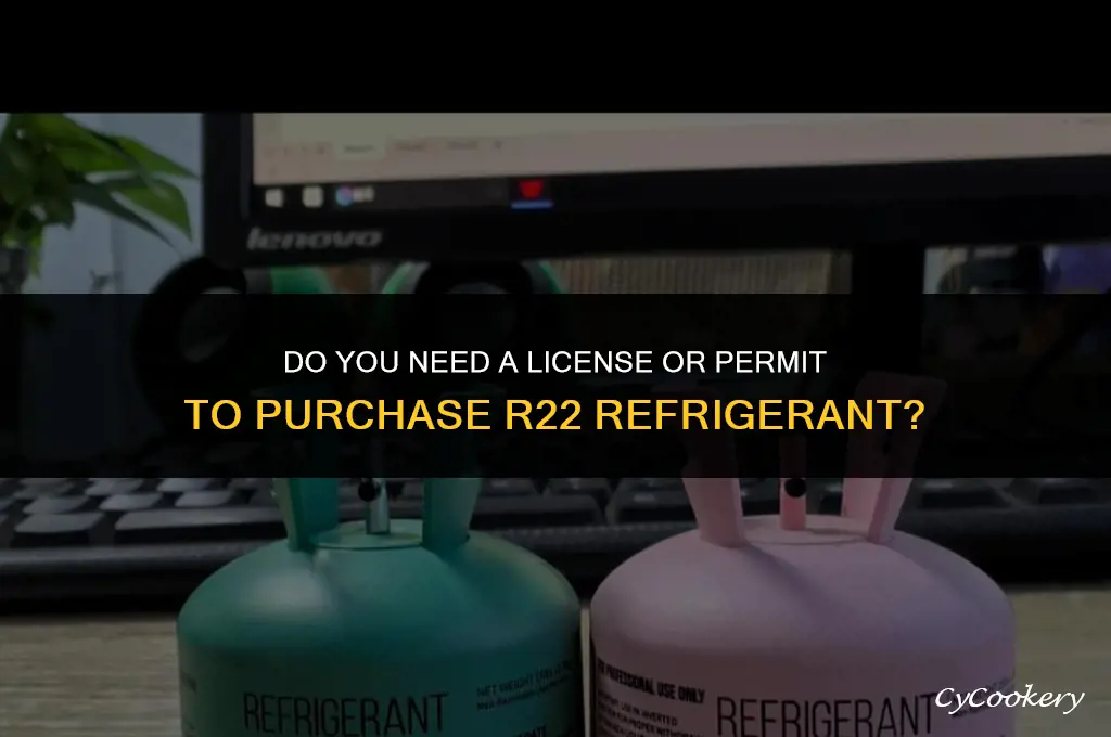 is require license or permit to buy r22 refrigerant