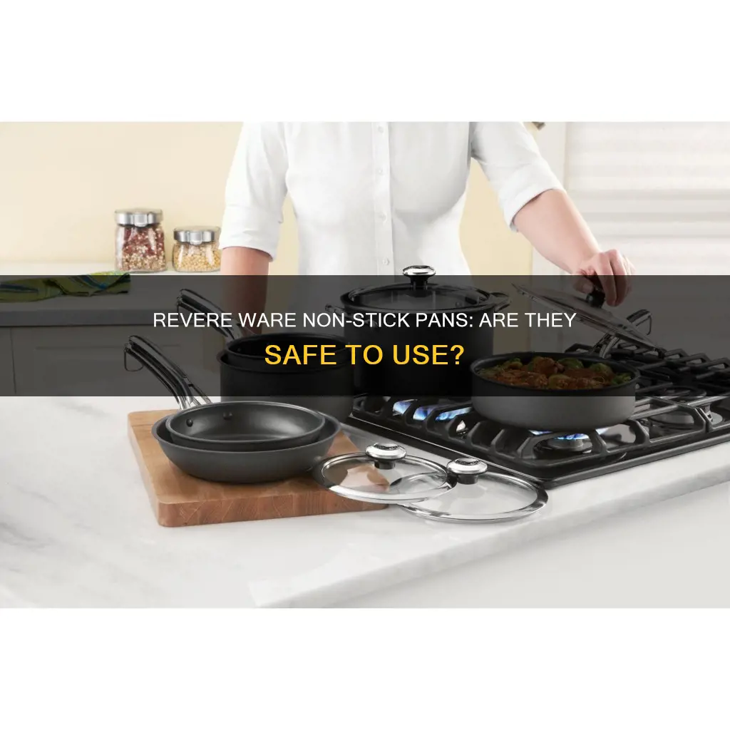 is revere ware non stick pans safe