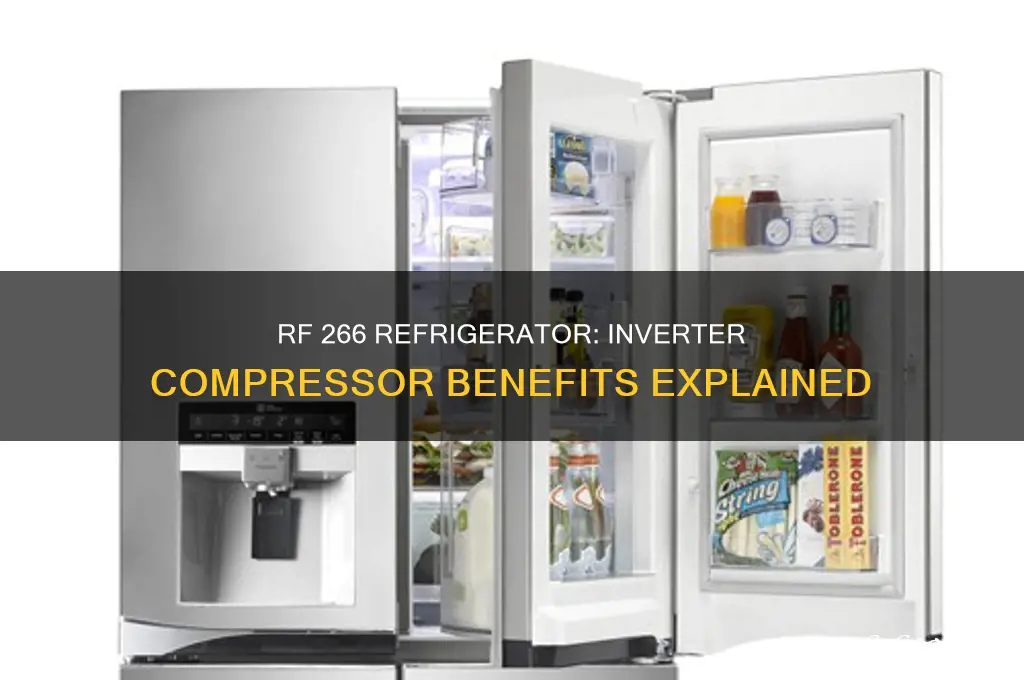 is rf 266 refrigerator ad inverter compressor