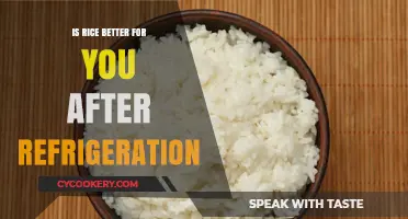 Refrigerated Rice: Healthier Option or Just a Myth?