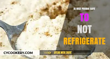 Rice Pudding Safety: Can It Be Left Unrefrigerated?