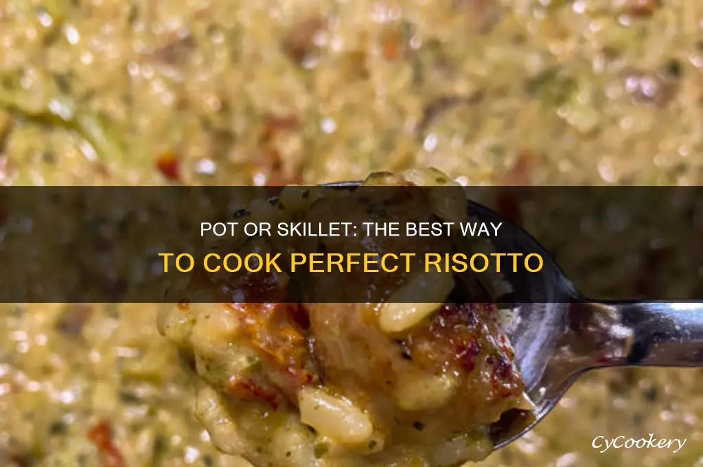 is risotto cooked in a pot or skillet