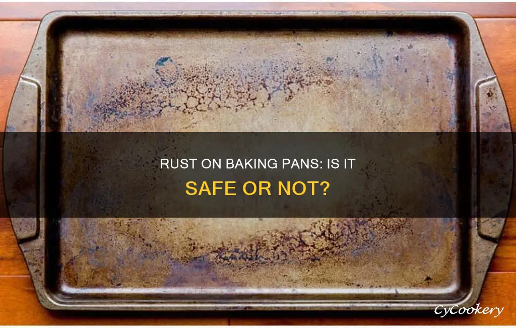 is rust on baking pans dangerous