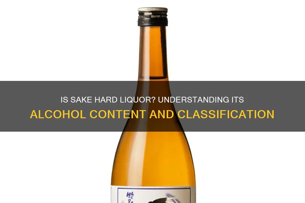 is sake hard liquor