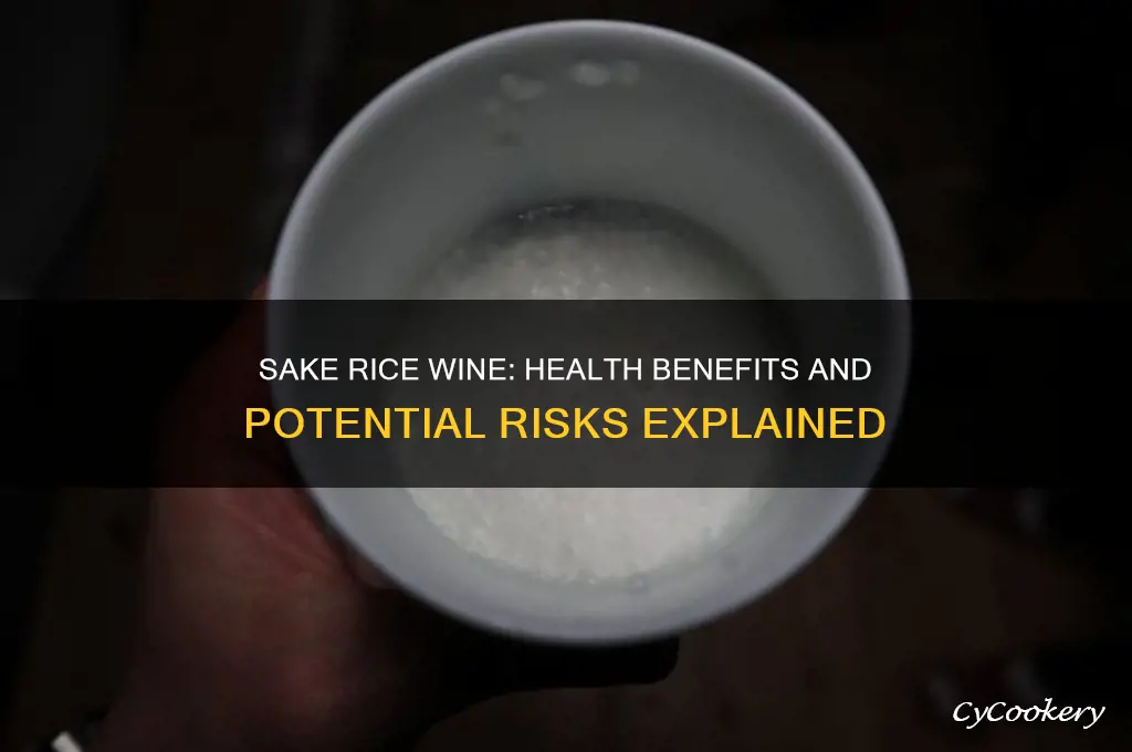 is sake rice wine good for you
