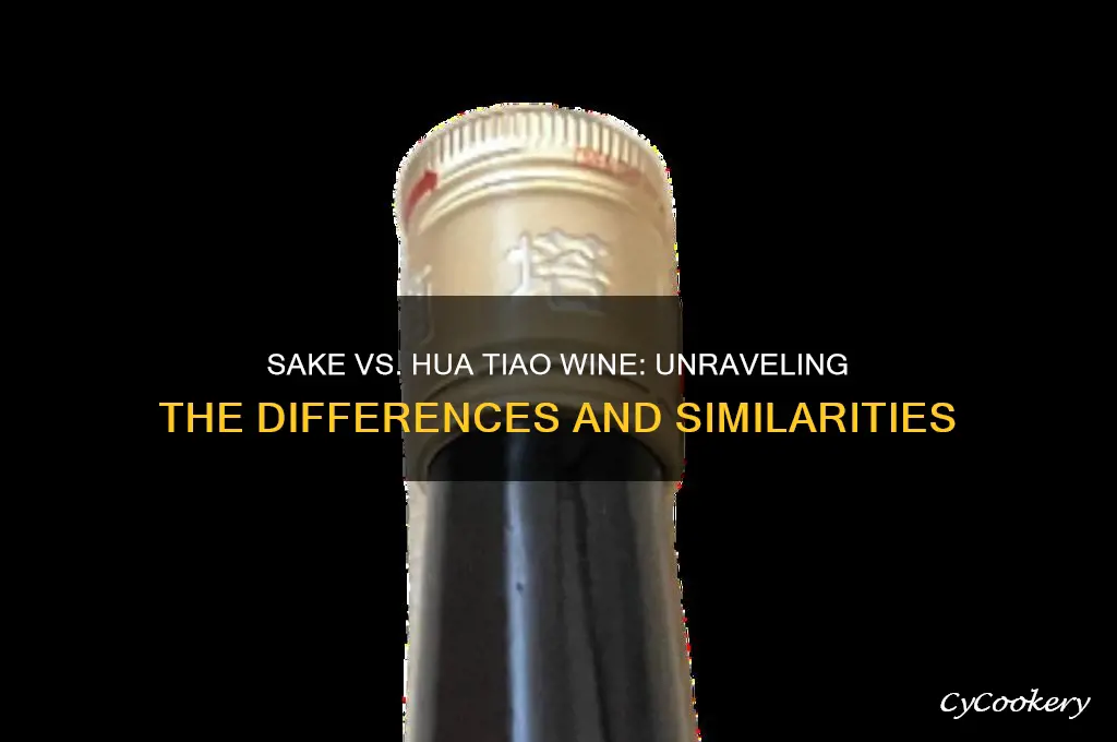 is sake same as chinese hua tiao wine