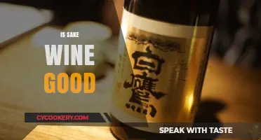Is Sake Wine Good? Exploring Its Taste, Health Benefits, and Appeal