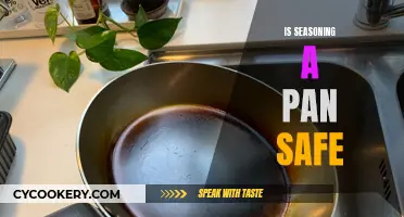 Seasoning Pans: Safe or Not?