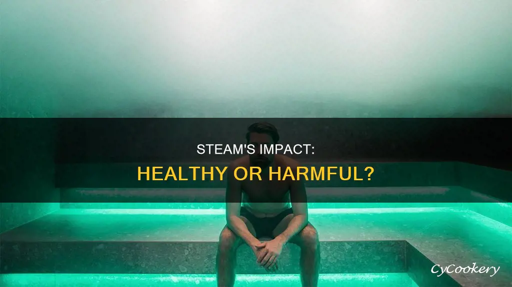 is steam healthy