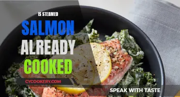 Steaming Salmon: Is It Already Cooked?